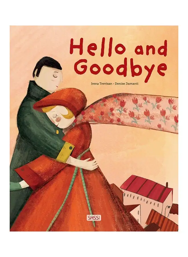 Sassi 36 Pages Picture Book - Hello And Goodbye 28.5x23.5x1cm