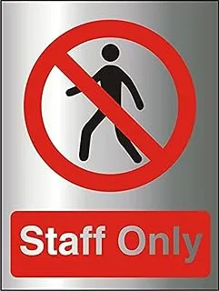 Seco Staff Sign Only Sign ، 150mm x 200mm - 1.5mm الألومنيوم المركب المصقول