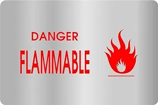 BPA Flammable Silver Stainless Steel Danger Sign Board - Size : 150mm X 100mm (6