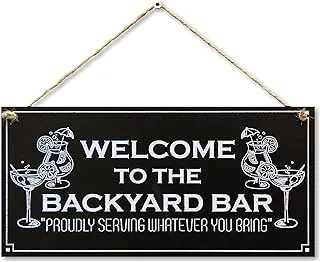 BPA Welcome to The Backyard bar Home Signs Outdoor Signs Porch Decorative plaques Kitchen Signs 6