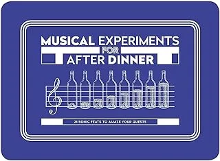 Musical Experiments for After Dinner