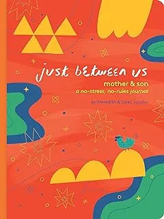 Just Between Us: Mother & Son