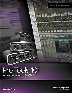 Pro Tools 101: An Introduction to Pro Tools 11 (with DVD)