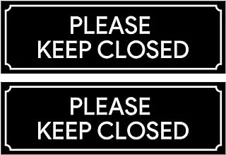 BPA® Please Keep Closed Sign | Stickers for Workplace, Doors, Restricted Areas, Garages 8.5