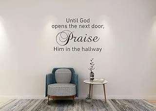 Christian Wall Stickers, Until God Opens The Next Door Praise Him in The Hallway Bible Verse Prayer Wall Decals, Scripture Bless Quotes Religious Phrase Wallpaper for Home Church