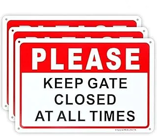 BPA® 3 Pack Please Keep Gate Closed at All Times Sign 10