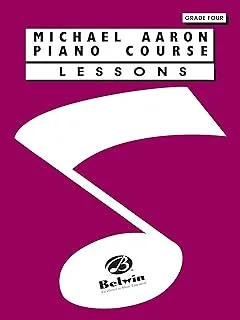 Michael Aaron Piano Course: Lessons, Grade 4