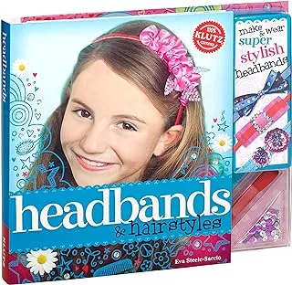 Headbands and Hairstyles (Klutz)