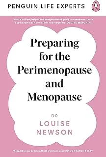 Preparing for the Perimenopause and Menopause: No. 1 Sunday Times Bestseller (Penguin Life Expert Series)