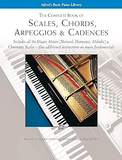 The Complete Book of Scales, Chords, Arpeggios: & Cadences