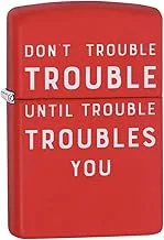 Zippo Classic Lighter 233 Ci412259 Don'T Trouble Trouble Until Troubles You Design | Windproof | High Polish Chrome Metal |Red