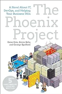 Phoenix Project: A Novel about It, Devops, and Helping Your Business Win