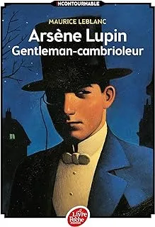 Arsène Lupin Gentleman-Cambrioleur - Texte intégra: Nouvelle édition à l'occasion de la série Netflix