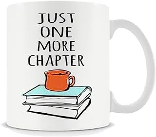 Just One More Chapter Mug, Book Lover Mug, Reading Mug, Funny Bookworm Christmas, Birthday, Secret Santa 11oz White Ceramic Mug Coffee Tea Mug.