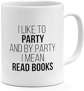 Loud Universe i Like To Party Read Books Mug