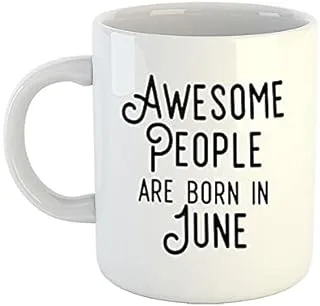 iKraft Coffee Mug | Printed Design - Awesome People are Born in June | Best Gift for Mom, Sister and Birthday Occasions, White - 11oz [325 ml]