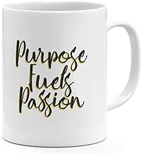 Loud Universe Purpose Fuels Passion Inspirational For Friends Mug