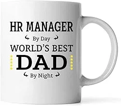 Funny Father's Day Gift for HR MANAGER Dad 11oz White Coffee Mug HR MANAGER Per Day Dad Per Night