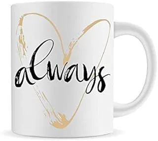 Coffee Mug - Love Always