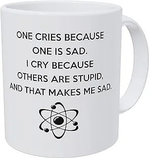 Wampumtuk One Cries Because One is Sad 11 Ounces Funny Coffee Mug