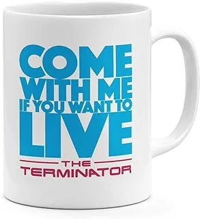 Terminator Classic quote 11oz Coffee Mug Classic Movie 11oz Ceramic Novelty Mug