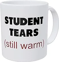 Wampumtuk Student Tears, Teacher Gifts 11 Ounces Funny Coffee Mug