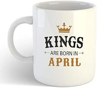 iKraft Coffee Mug | Printed Design - Kings are Born in April | Best Gift for Dad, Brother and Birthday Occasions, White - 11oz [325 ml]