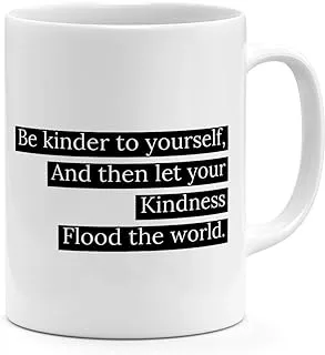 Loud Universe 696 11oz Be Kind And Let the Kindness Flood the Wprld Inspirational Quote Mug