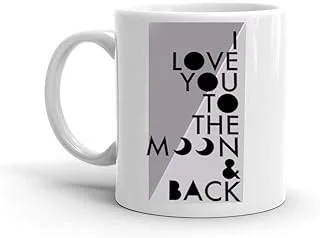 To The Moon And Back Mug Of Coffe Or Tea- White