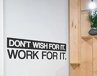 Don't Wish for it Work for it Wall Decal Vinyl Removable Home Gym Yoga Fitness Fitness Wall Decal