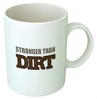 Fast Print Printed Mug, Stronger Than Dirt - White and Brown