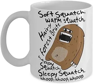 Sasquatch Coffee Mug - Soft Squatch Warm Squatch - Funny Sasquatch Bigfoot Gift Coffee Cup Mug