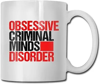 Criminal Minds Obsessio Funny Coffee Mug 11oz Novelty Ceramic Cup Tea Mugs Christmas, Xmas, Birthday, Wedding, Fathers Day,Valentine's Day