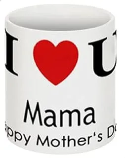 كوب I Love You Mama لعيد الأم السعيد [MUG081]