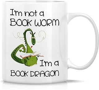 Retreez Funny Mug - I'm Not a Book Worm I'm a Book Dragon 11 Oz Ceramic Coffee Mugs - Funny, Sarcasm, Sarcastic, Motivational, Inspirational birthday gifts for friends, coworkers, siblings, dad, mom