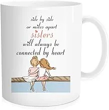 Hasdon-Hill Personalized Sister Coffee Mug, Side by Side Or Miles Apart Sisters Will Always Be Connected by Heart, Funny Galentine's Day Gift for Bestie Best Friends, 11 OZ Bone China White