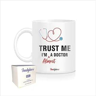 FMstyles I'm Almost a Doctor Printed Mug - FMS263