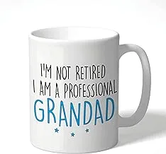 Fathers Day Mug I'm Not Retired I'm A Professional Grandad - Mug for New Dad Daughter Mug Son Mug Christmas Mug for dad CMUG178