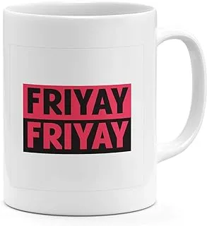 Loud Universe Friyay Happy Friday Weekenders Mug