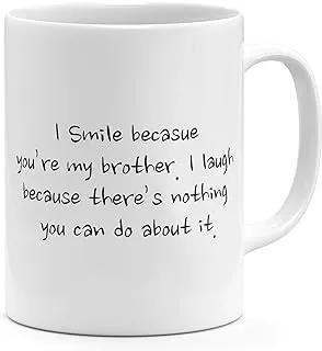 Loud Universe Ceramic I Smile Because You Are My Brother Coffee Mug, White