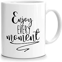 FMstyles Enjoy Every Moment Quote Printed Mug