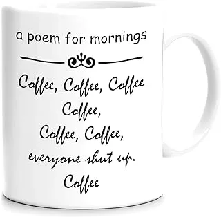 FMstyles FMstyles - Funny Quotes Printed Mug A Poem For Mornings