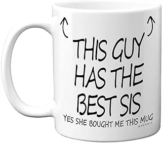 Stuff4 This Guy Has The Best Sis Mug - Brother Birthday Present from Sister, Brother Gifts 11oz Ceramic Dishwasher Safe Coffee Mugs - Birthday, Christmas Day, Secret Santa, Cup - Made in UK