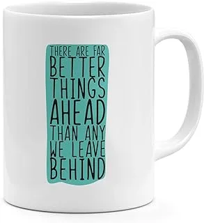 Loud Universe Look Ahead Leave Behind Positive Message Quote s With Words Mug