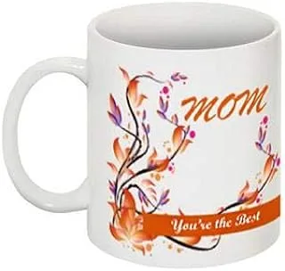 Mom You Are The Best Mother's Day Gift [MUG051]