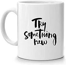 FMstyles - Try Something New Quote Mug