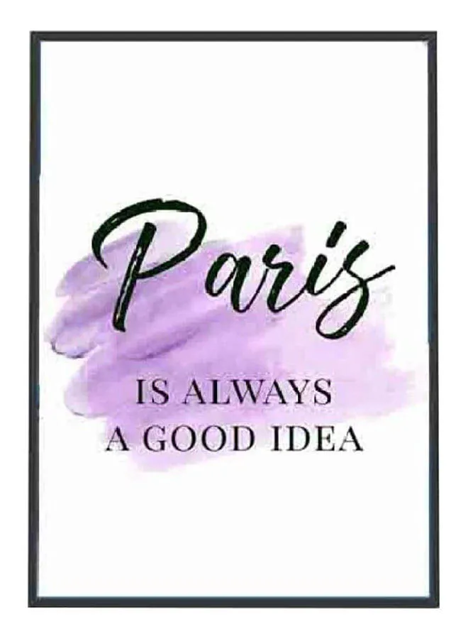 DECOREK Paris Is A Good Idea Printed Canvas Painting Purple/Black 57 x 71 x 4.5centimeter
