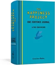 The Happiness Project One-Sentence Journal: A Five-Year Record