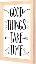 LOWHA Good things take time Wall Art with Pan Wood framed Ready to hang for home, bed room, office living room Home decor hand made wooden color 23 x 33cm By LOWHA