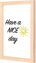 LOWHA Have a nice Day Wall Art with Pan Wood framed Ready to hang for home, bed room, office living room Home decor hand made wooden color 23 x 33cm By LOWHA